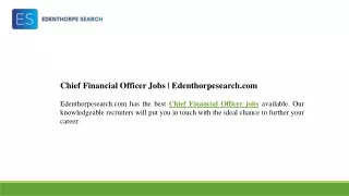 Chief Financial Officer Jobs  Edenthorpesearch.com