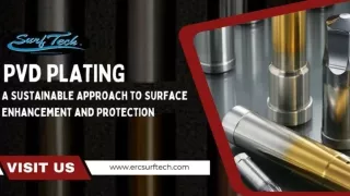 PVD Plating A Sustainable Approach to Surface Enhancement and Protection