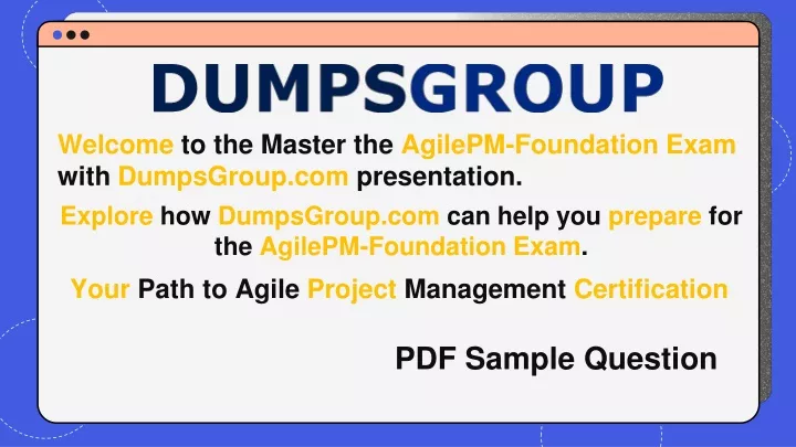 welcome to the master the agilepm foundation exam