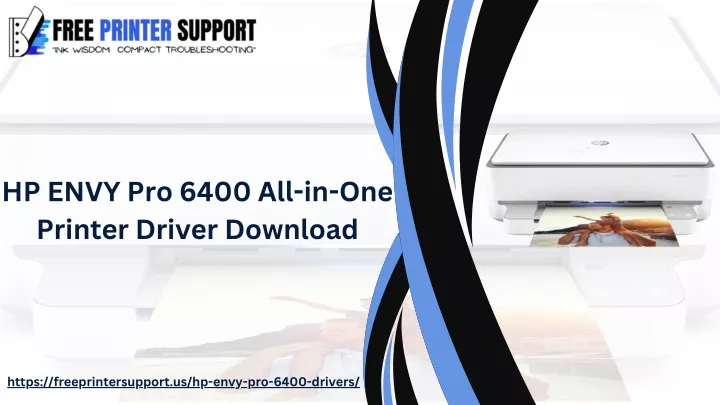 Ppt Hp Envy Pro 6400 All In One Printer Driver Download 1 Powerpoint Presentation Id13047474 3033