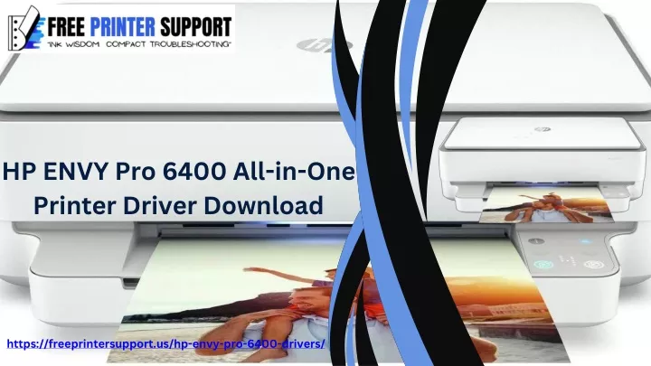 Ppt Hp Envy Pro 6400 All In One Printer Driver Download 1 Powerpoint Presentation Id13047475 3219