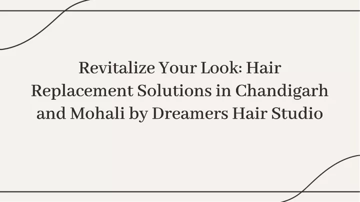 revitalize your look hair replacement solutions