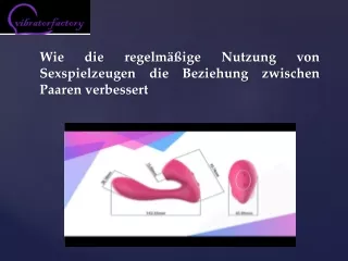 Wie die regelmäßige Nutzung von Sexspielzeugen die Beziehung zwischen Paaren verbessert