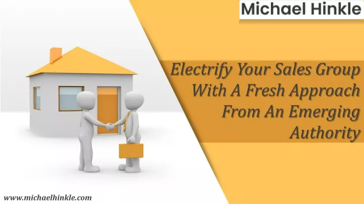 electrify your sales group with a fresh approach