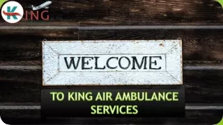 Fastest King Air Ambulance Service in Kolkata
