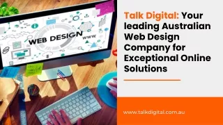 Talk Digital: Your leading Australian Web Design Company