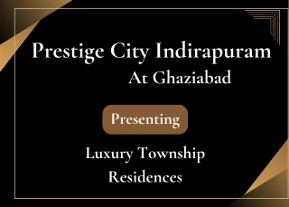 Prestige City Indirapuram In Ghaziabad - Brochure