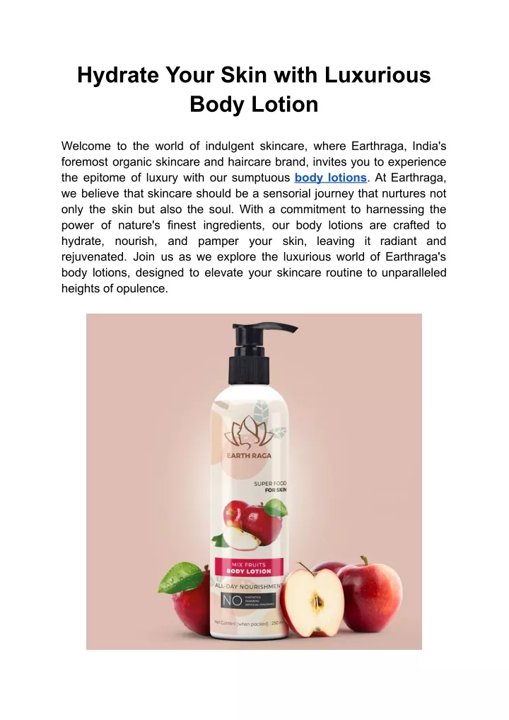 hydrate your skin with luxurious body lotion