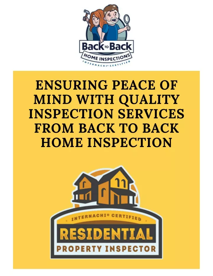 ensuring peace of mind with quality inspection