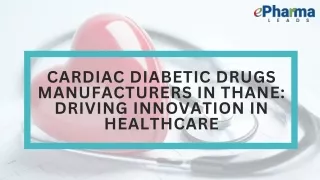 Cardiac Diabetic Drugs Manufacturers in Thane - ePharmaLeads