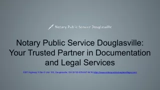 Notary Public Service Douglasville_ Your Trusted Partner in Documentation and Legal Services