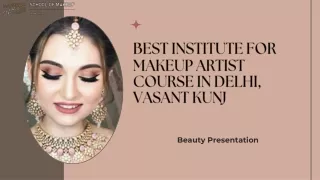 Best Institute For Makeup Artist Course in Delhi, Vasant  Kunj