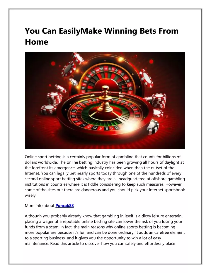 you can easily make winning bets from home