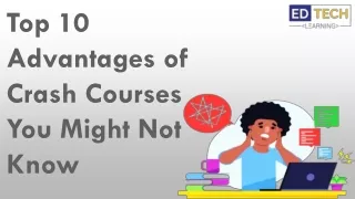 Top 10 Advantages of Crash Courses You Might Not Know