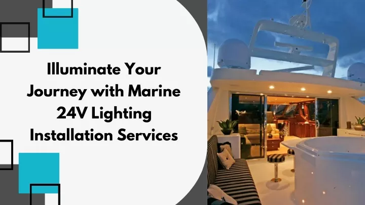 illuminate your journey with marine 24v lighting