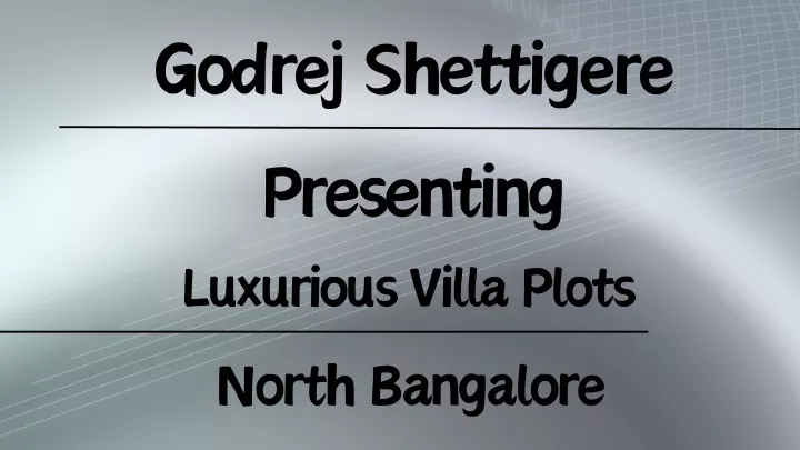 godrej shettigere presenting luxurious villa