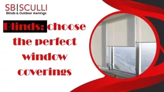 Blinds choose the perfect window coverings