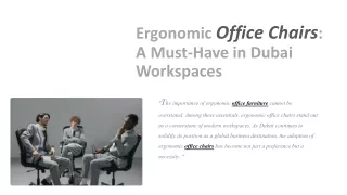 Ergonomic Office Chairs: A Must-Have in Dubai Workspaces​