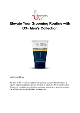 Gentle Care with O3  Men's Skincare
