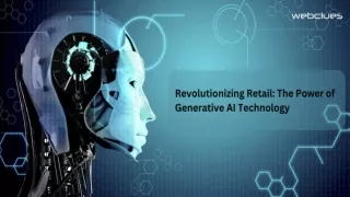 Revolutionizing Retail: The Power of Generative AI Technology