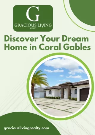 Discover Your Dream Home in Coral Gables