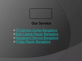 our service