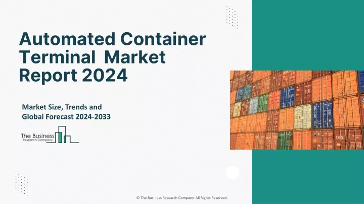 automated container terminal market report 2024