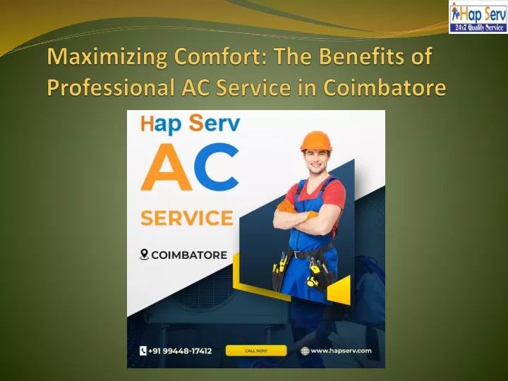 maximizing comfort the benefits of professional ac service in coimbatore