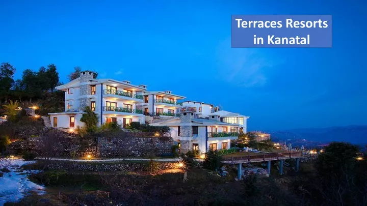 terraces resorts in kanatal