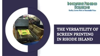 The Versatility of Screen Printing in Rhode Island