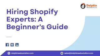 Hiring Shopify Experts: A Beginner's Guide
