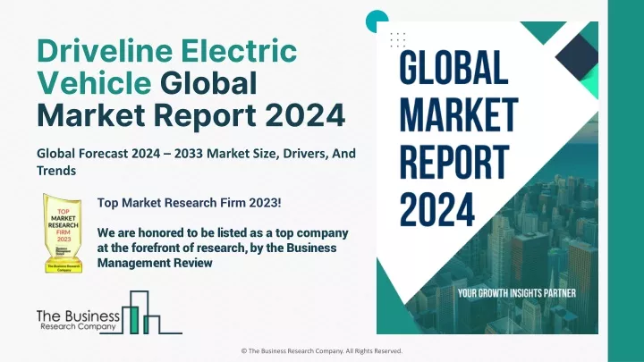 driveline electric vehicle global market report