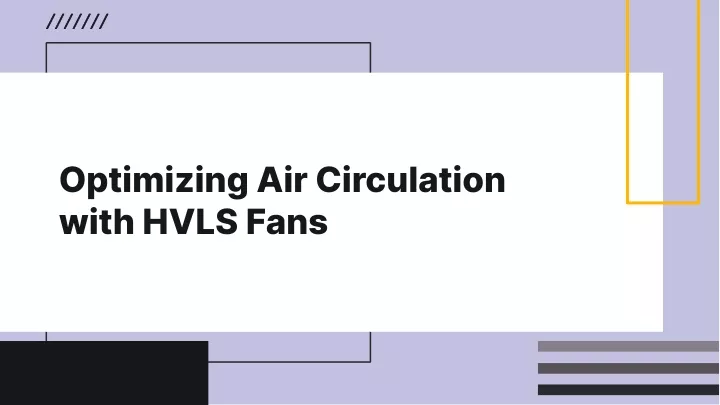 optimizing air circulation with hvls fans