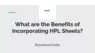 What are the Benefits of Incorporating HPL Sheets