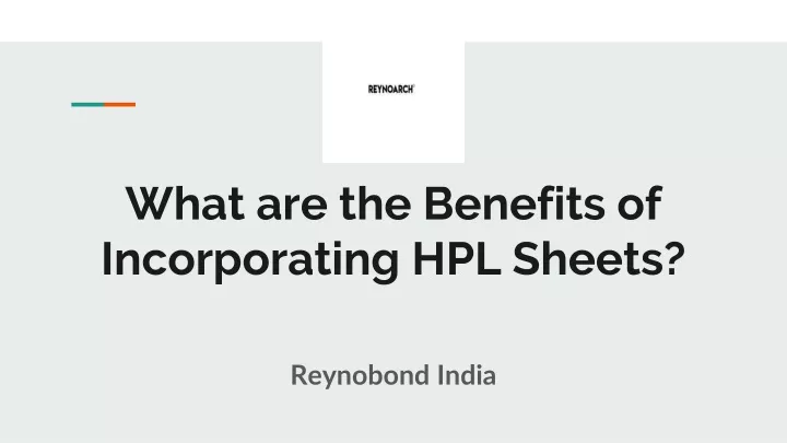 what are the benefits of incorporating hpl sheets