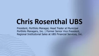 Chris Rosenthal UBS - A Notable Business Manager From Ohio