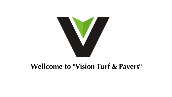wellcome to vision turf pavers