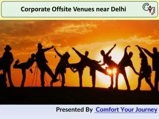 Corporate Offsite Tour – Corporate Offsite Venues near Delhi