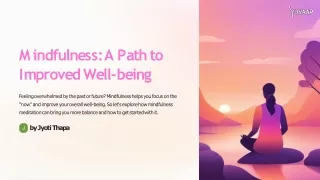 Mastering Mindfulness: A Concise Guide