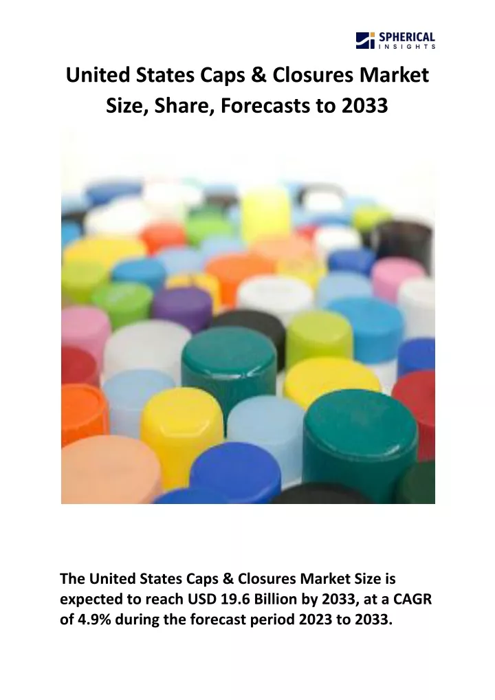 united states caps closures market size share