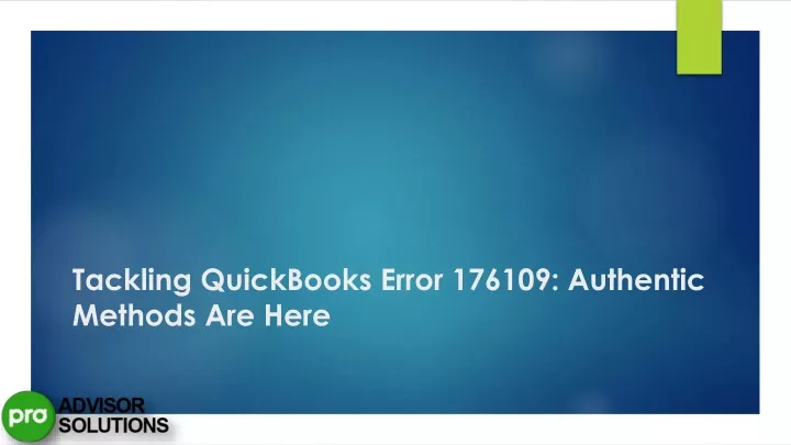 tackling quickbooks error 176109 authentic