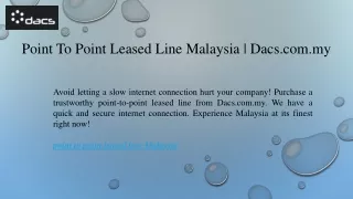 Point To Point Leased Line Malaysia Dacs.com.my