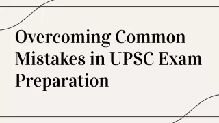 Overcoming Common Mistakes in UPSC Exam Preparation