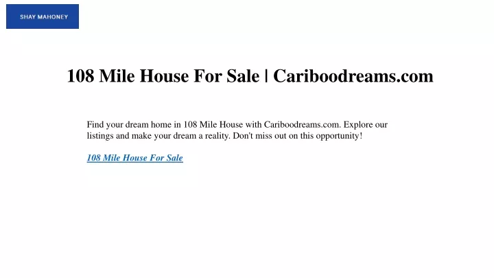 108 mile house for sale cariboodreams com