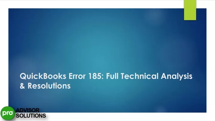quickbooks error 185 full technical analysis