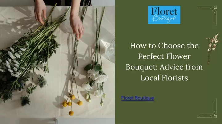 how to choose the perfect flower bouquet advice