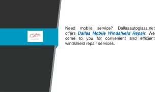 Dallas Mobile Windshield Repair Dallasautoglass.net