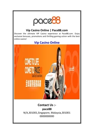 Vip Casino Online    Pace88.com