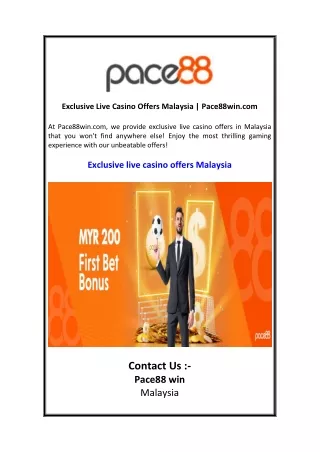 Exclusive Live Casino Offers Malaysia    Pace88win.com