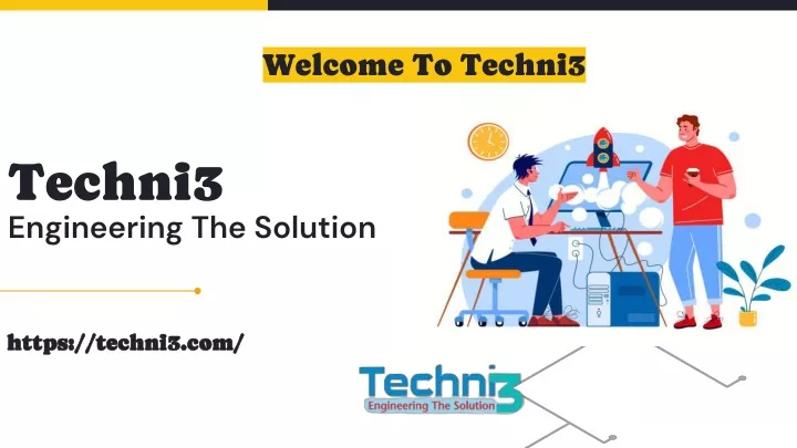 techni3 engineering the solution